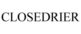 CLOSEDRIER