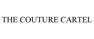 THE COUTURE CARTEL
