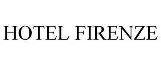 HOTEL FIRENZE