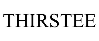 THIRSTEE