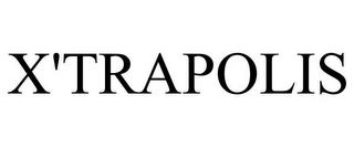 X'TRAPOLIS