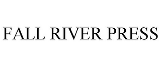 FALL RIVER PRESS
