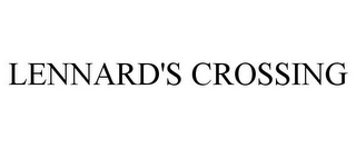 LENNARD'S CROSSING