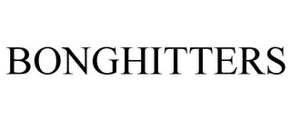 BONGHITTERS