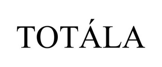 TOTÁLA