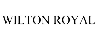 WILTON ROYAL