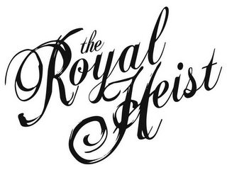 THE ROYAL HEIST