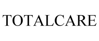 TOTALCARE
