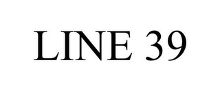 LINE 39