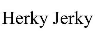 HERKY JERKY