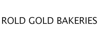 ROLD GOLD BAKERIES