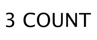 3 COUNT