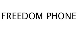 FREEDOM PHONE