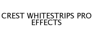 CREST WHITESTRIPS PRO EFFECTS