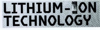 LITHIUM-ION TECHNOLOGY