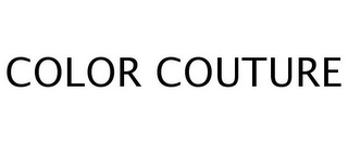 COLOR COUTURE