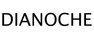 DIANOCHE