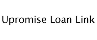 UPROMISE LOAN LINK