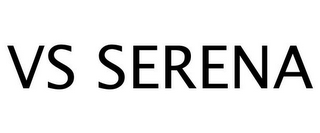 VS SERENA