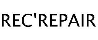REC'REPAIR