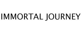 IMMORTAL JOURNEY