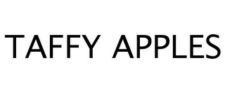 TAFFY APPLES