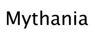 MYTHANIA