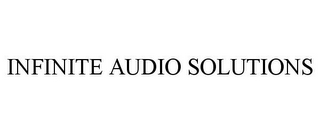 INFINITE AUDIO SOLUTIONS