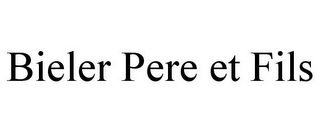 BIELER PERE ET FILS