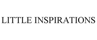 LITTLE INSPIRATIONS