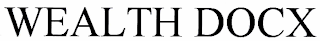 WEALTH DOCX