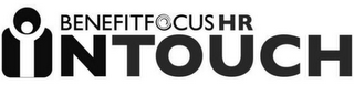 BENEFITFOCUS HR INTOUCH
