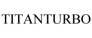 TITANTURBO
