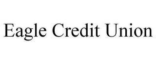 EAGLE CREDIT UNION
