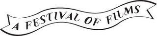 A FESTIVAL OF FILMS