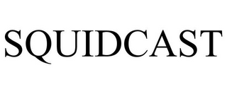 SQUIDCAST