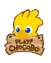 PLAY! CHOCOBO