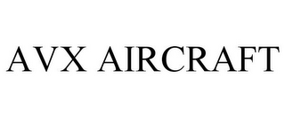 AVX AIRCRAFT