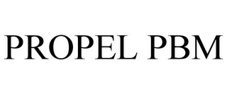 PROPEL PBM
