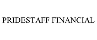 PRIDESTAFF FINANCIAL
