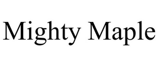 MIGHTY MAPLE