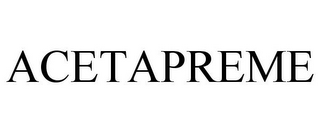 ACETAPREME