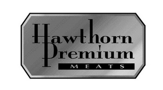 HAWTHORN PREMIUM MEATS