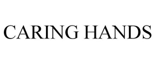 CARING HANDS