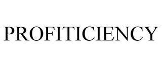 PROFITICIENCY