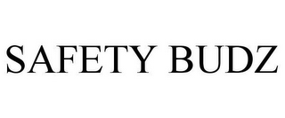 SAFETY BUDZ