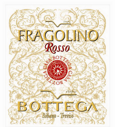 FRAGOLINO ROSSO BOTTEGA CASA BOTTEGA BIBANO TREVISO