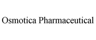 OSMOTICA PHARMACEUTICAL