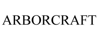 ARBORCRAFT