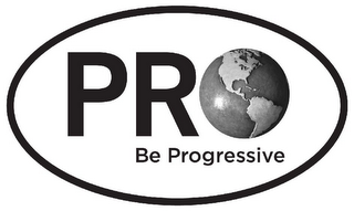 PRO BE PROGRESSIVE